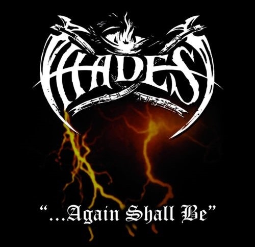 Hades - ...Again Shall Be + Alone Walkyng - CD