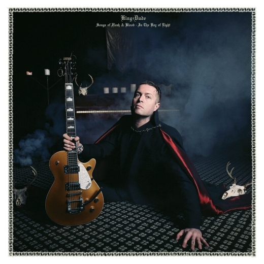 King Dude - Songs of Flesh & Blood - In The Key of Light - LP