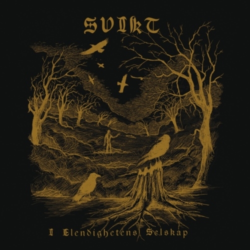 Svikt - I Elendighetens Selskap - LP