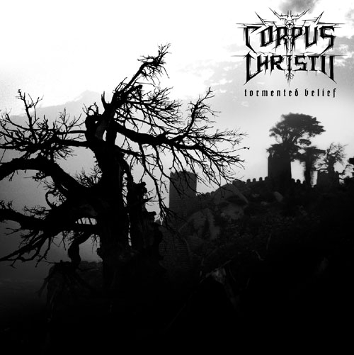 Corpus Christii - Tormented Belief - CD