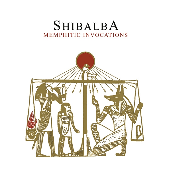 Shibalba - Memphitic Invocations - LP