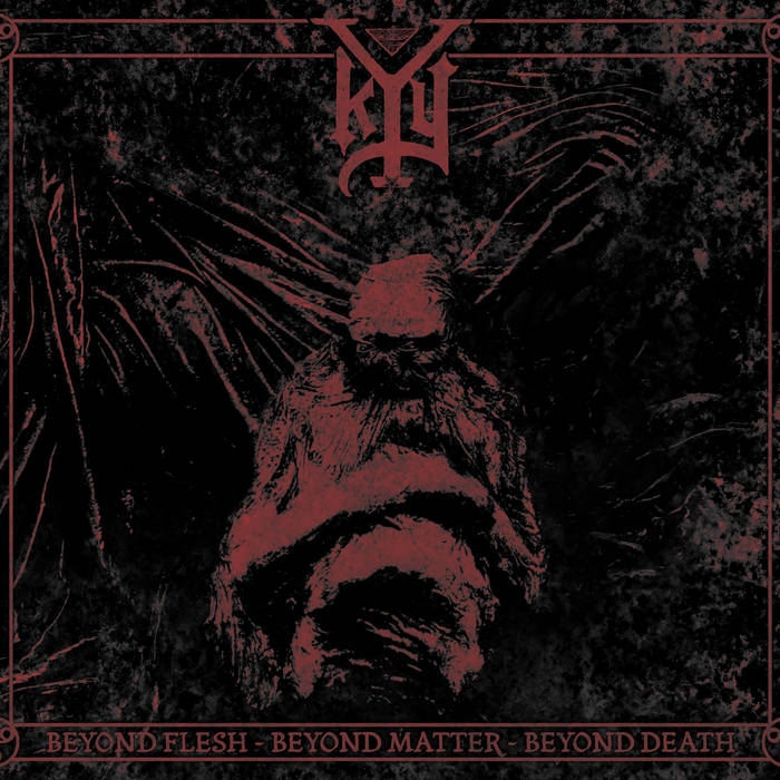 Kyy - Beyond Flesh - Beyond Matter - Beyond Death - DigiCD