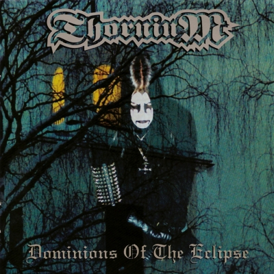Thornium - Dominions Of The Eclipse - Digipak CD