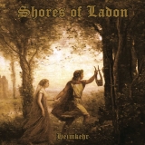 Shores of Ladon - Heimkehr - LP
