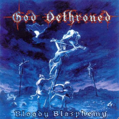 God Dethroned - Bloody Blasphemy - LP