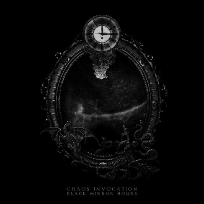 Chaos Invocation - Black Mirror Hours - CD