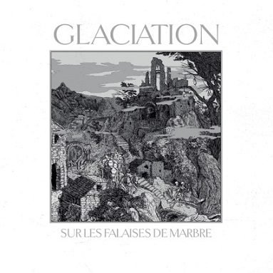 Glaciation - Sur les falaises de marbre - DigiCD