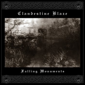 Clandestine Blaze - Falling Monuments - CD