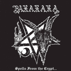 Baxaxaxa - Spells from the Crypt - CD