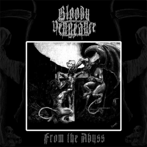 Bloody Vengeance - From The Abyss - LP