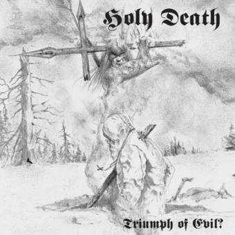 Holy Death - Triumph of Evil - CD