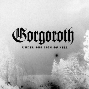 Gorgoroth - Under the Sign of Hell - CD