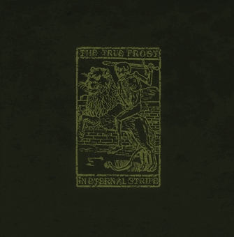The true Frost - In eternal strife - LP